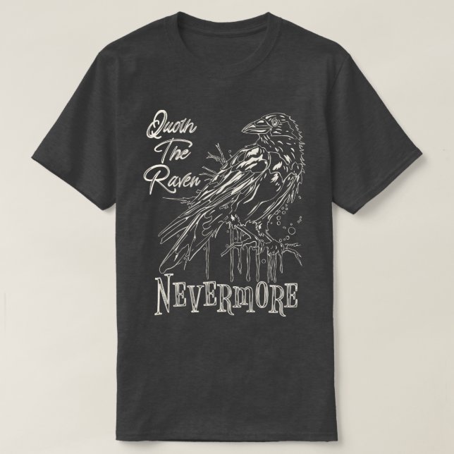 Der Raven Allan Poe Nevermore T-Shirt (Design vorne)