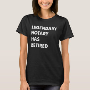 Der rechtmäßige Notar hat sich zurückgezogen T-Shirt