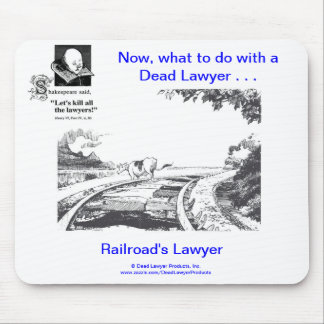 Der Rechtsanwalt Mousepad toter Lawyer™ Eisenbahn