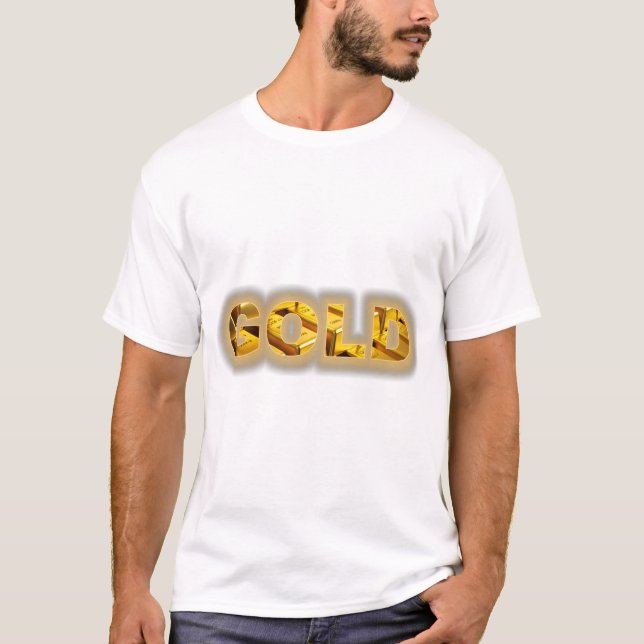 Der Reiz des Goldes T-Shirt (Vorderseite)
