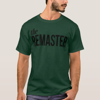 Der Remaster, der Vater und Sohn lustig T-Shirt