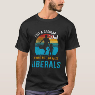 Der republikanische Vater versucht nur regelmäßig, T-Shirt