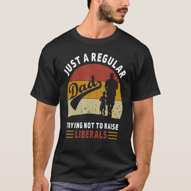 Der republikanische Vater versucht nur regelmäßig, T-Shirt (Vorderseite)