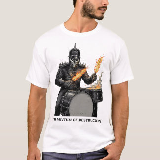 "Der Rhythmus der Zerstörung" Feuriger Schlagzeuge T-Shirt