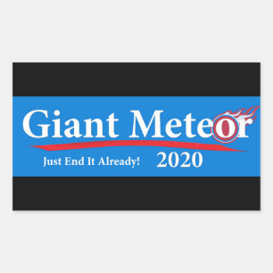Der Riesenmeteor 2020 beendet es schon! Rechteckiger Aufkleber