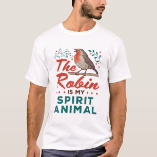 Der Robin ist mein Geist Tier Vogel Lover Vogelbeo T-Shirt