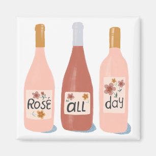 Der Rose Weinliebhabergeschenk den ganzen Tag Magnet