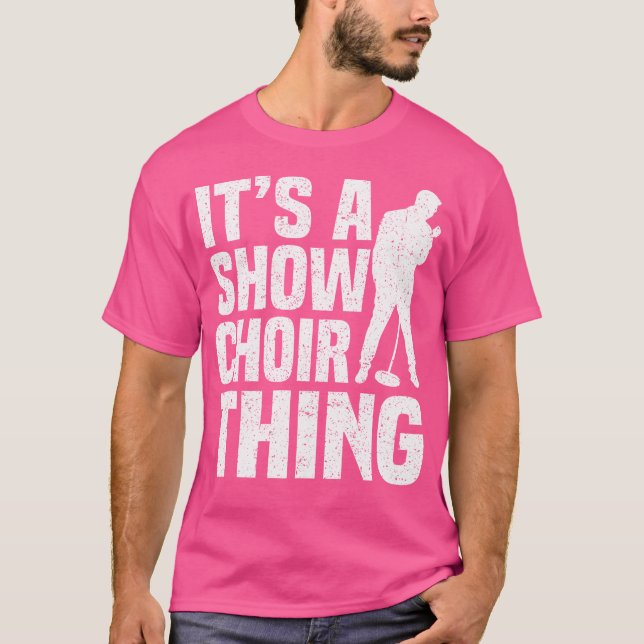 Der Sänger der Oper mit Show-Chor T-Shirt (Vorderseite)