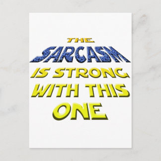 Der Sarcasm ist stark mit diesem Postkarte