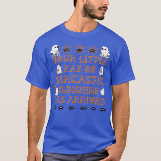 Der sarkastische Sonnenschein hat Niedliche Geiste T-Shirt