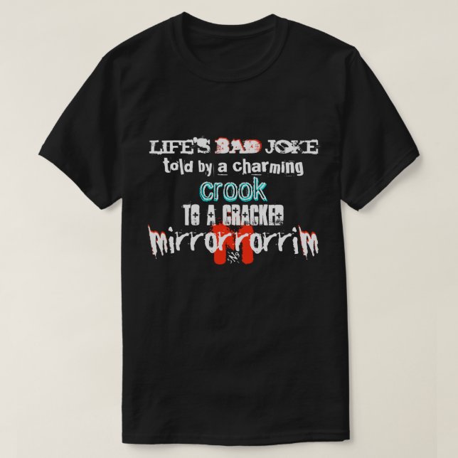 Der schlechte Witz des Lebens T-Shirt (Design vorne)
