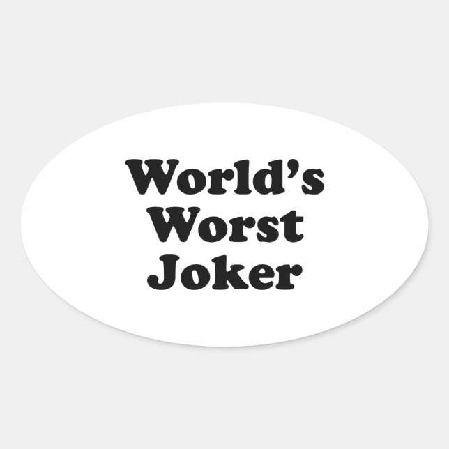 Der schlimmste Joker der Welt Ovaler Aufkleber (Vorderseite)