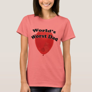 Der schlimmste Vater der Welt T-Shirt