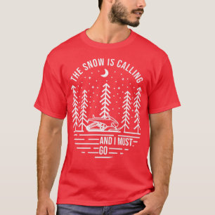 Der Schnee ruft und ich muss gehen, Monoline Skimo T-Shirt