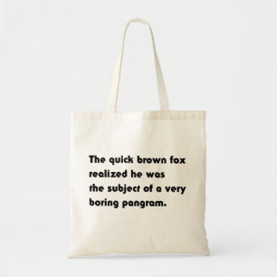 Der schnelle braune Fuchs.. Bohrer-Pangram-T - Shi Tragetasche