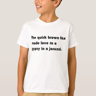 Der schnelle braune Fuchs.. Sinti und Roma Jacuzzi T-Shirt