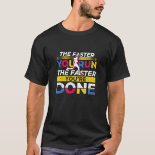 Der Schneller Du Läufst Läufer Bahn Leichtathletik T-Shirt