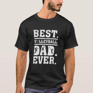 Der schönste Volleyball-Vater aller Zeiten T-Shirt