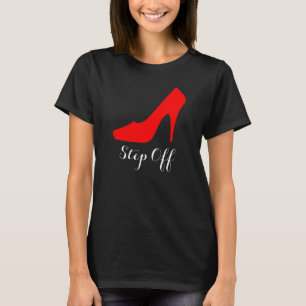 Der Schritt der Frauen "weg" vom hohe Fersen-T - T-Shirt