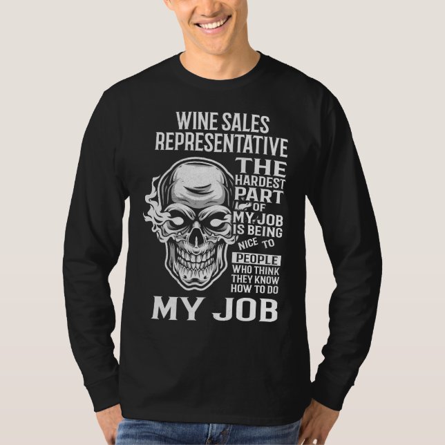 Der schwierigste Teil meines Verkaufs von Wein T-Shirt (Vorderseite)