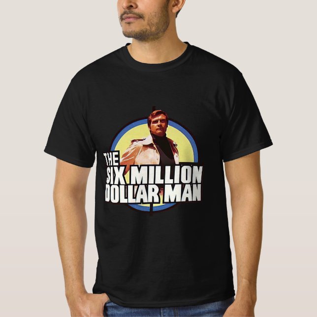Der sechs Millionen-Dollar-Mann T-Shirt (Vorderseite)