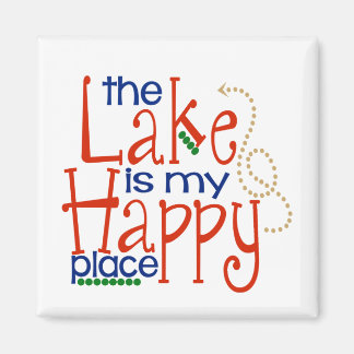 Der See ist mein glücklicher Place Magnet