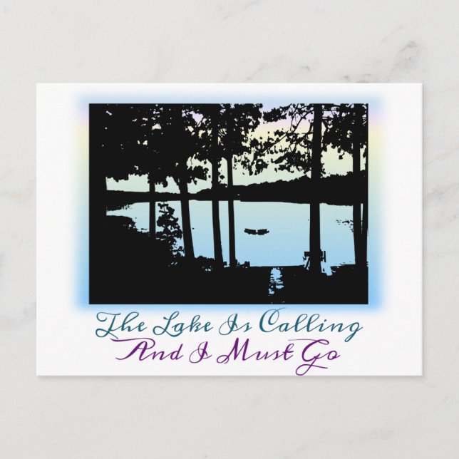 Der See ruft mich an, zu gehen Postkarte (Vorderseite)