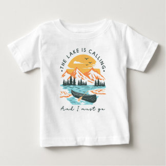 Der See ruft und ich muss gehen Baby T-shirt