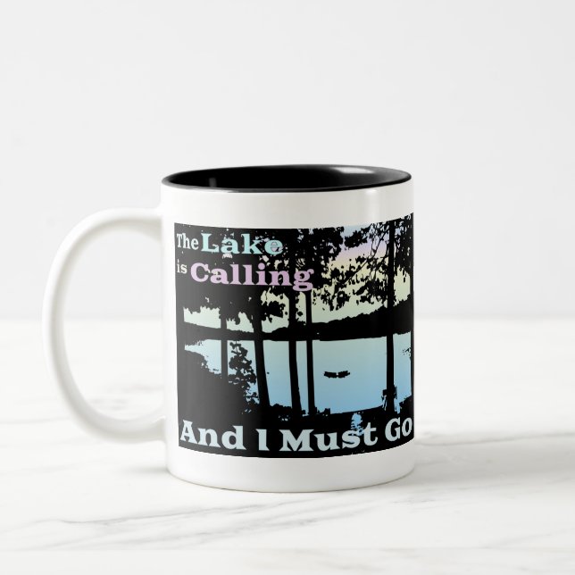 Der See ruft und ich muss gehen Zweifarbige Tasse (Links)