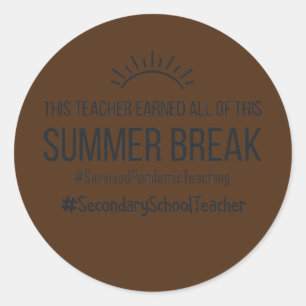 Der Sekundarschullehrer hat all das verdient Runder Aufkleber