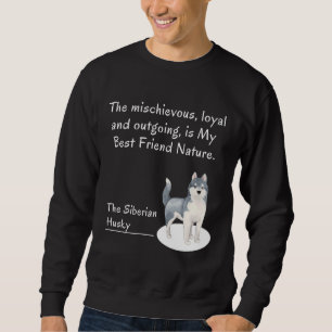 Der sibirische Husky-Hund Sweatshirt