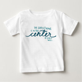 Der sicherste Ort Baby T-shirt
