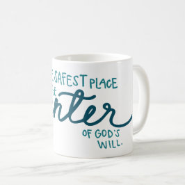 Der sicherste Ort Kaffeetasse