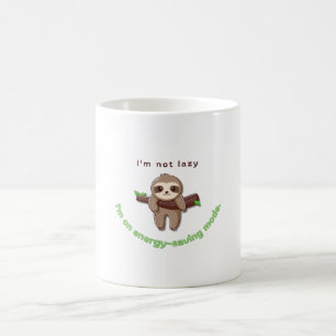 Der Sloth-Modus aktiviert - Funny Lazy Quote Desig Kaffeetasse