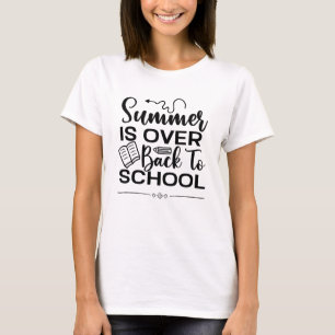Der Sommer ist vorbei an der Schule T-Shirt