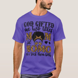 Der Sonnengott gab mir zwei Titel Mama und Momo Le T-Shirt