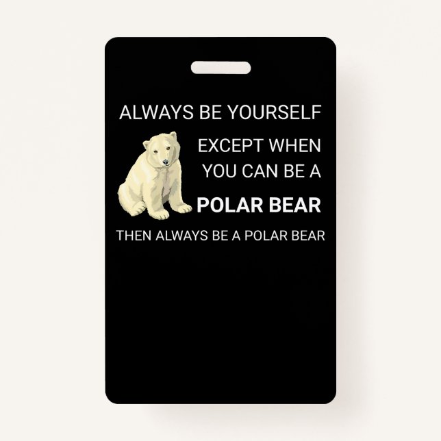 Der sonnige Polar Bär ist immer Ihr Selbstbär. Ausweis (Vorderseite)