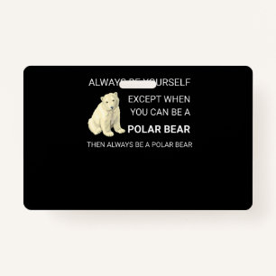 Der sonnige Polar Bär ist immer Ihr Selbstbär. Ausweis