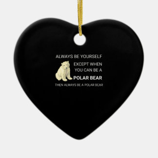 Der sonnige Polar-Bär ist immer schon länger Ihr B Keramik Ornament