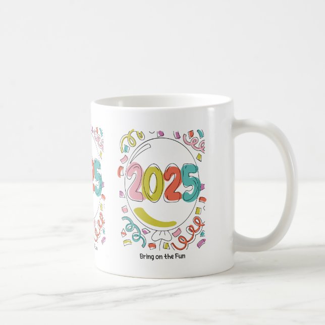 Der Spaß 2025 Kaffeetasse (Rechts)