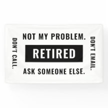 Der Spaß der Funny Retirement Gag nicht mein Probl