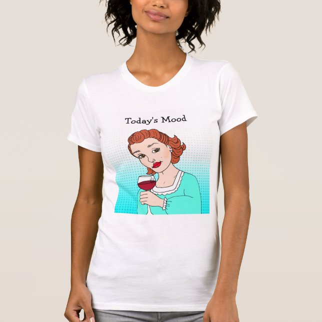 Der Spaß von Retro Lady, der heute die Laune hat T-Shirt (Vorderseite)