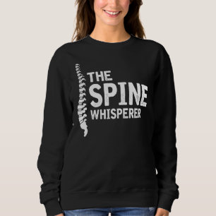 Der Spezialist für Wirbelsäulenspine Sweatshirt