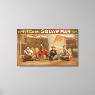 "Der squaw-Mann" - das Rohr des Friedenstheaters Leinwanddruck
