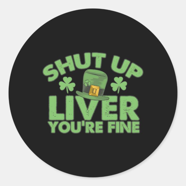 Der St Pattys Day soll die Leber aufhalten Runder Aufkleber (Vorderseite)