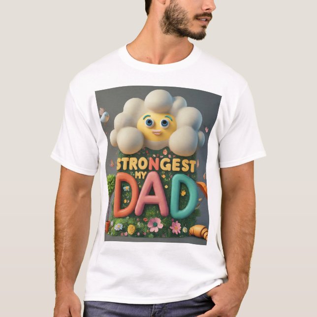 "Der stärkste mein Vater - Feiern Sie Ihren Vater T-Shirt (Vorderseite)