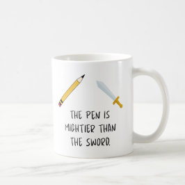 Der Stift ist mächtiger als das Schwert Kaffeetasse