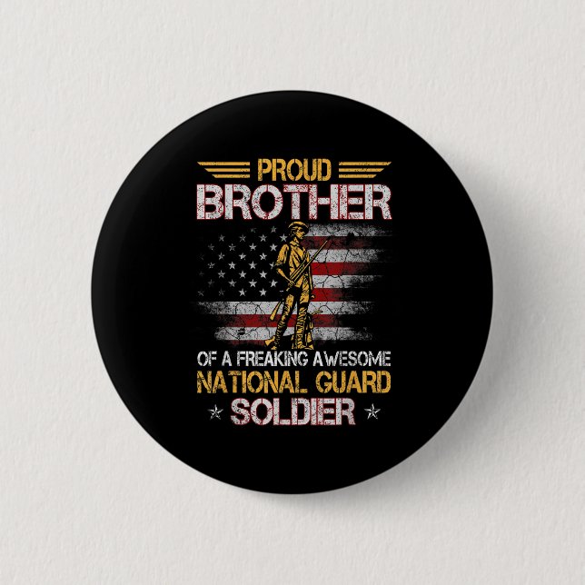 Der stolze Bruder von Soldaten der Nationalgarde D Button (Vorderseite)