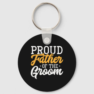 Der stolze Vater der Groom-Hochzeitsfeier-Verlobun Schlüsselanhänger