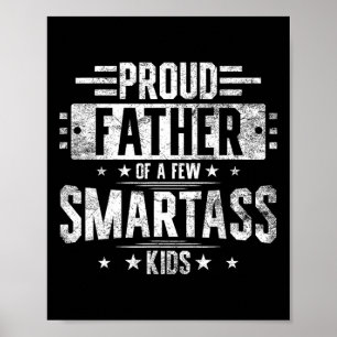 Der stolze Vater eines paar clevere Kinder lustige Poster